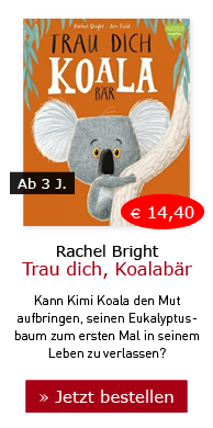 Rachel Bright: Trau dich, Koalabr