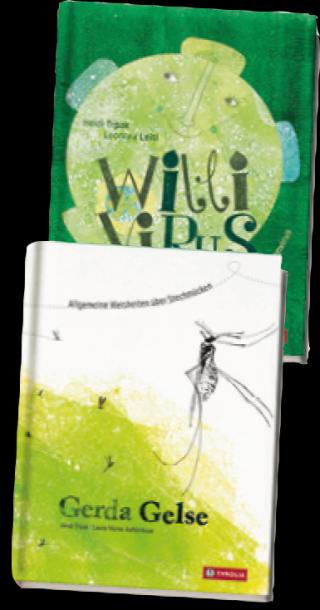 Willi Virus und Gerda Gelse
