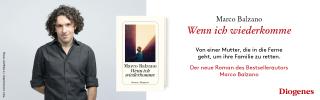 Marco Balzano Wenn ich wiederkomme Diogenes